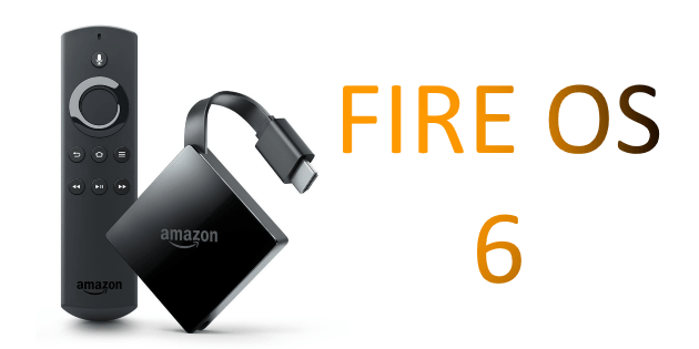 Fire OS 6: Neues Fire TV mit 4K Ultra HD basiert auf Android Nougat